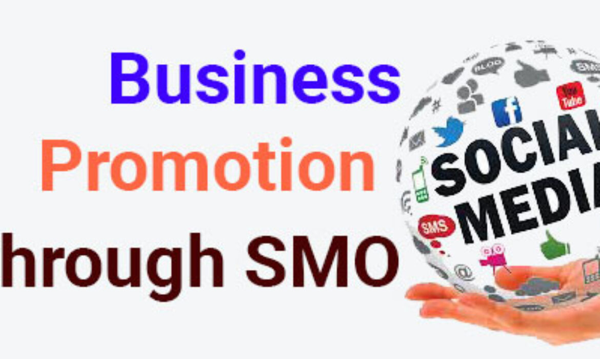 Business Promotion Through SMO(Social Media Optimisation)