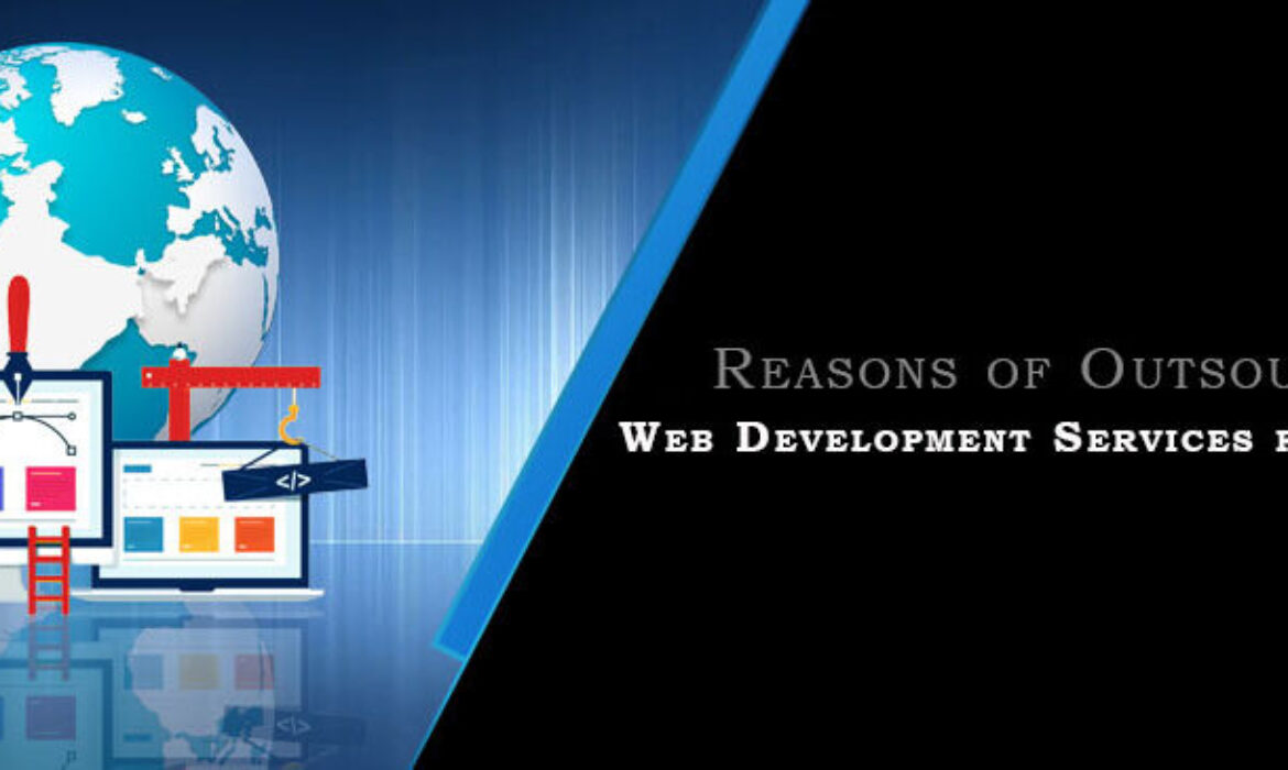 5 Reasons of Outsourcing Web Development Services from India