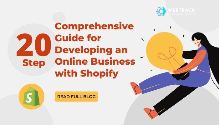 20 Steps Comprehensive Guide for Shopify Store Owner